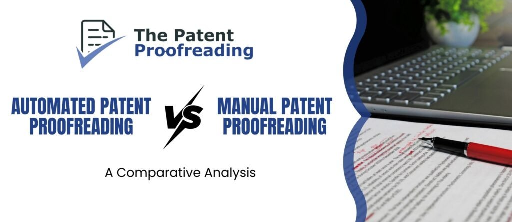 Automated vs. Manual Patent Proofreading
