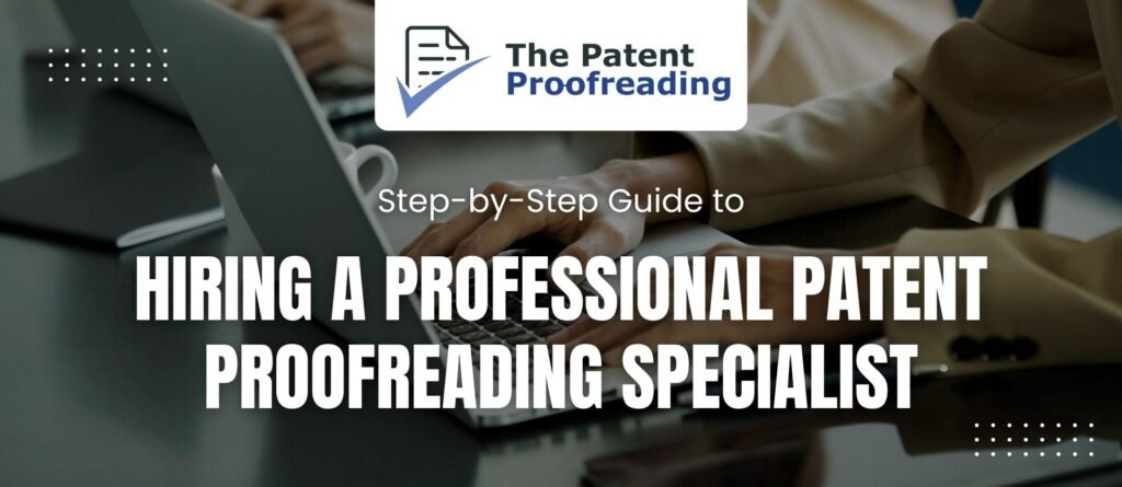 Patent Proofreading Specialist
