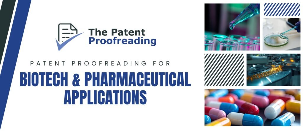 Patent Proofreading for Biotech and Pharmaceutical Applications