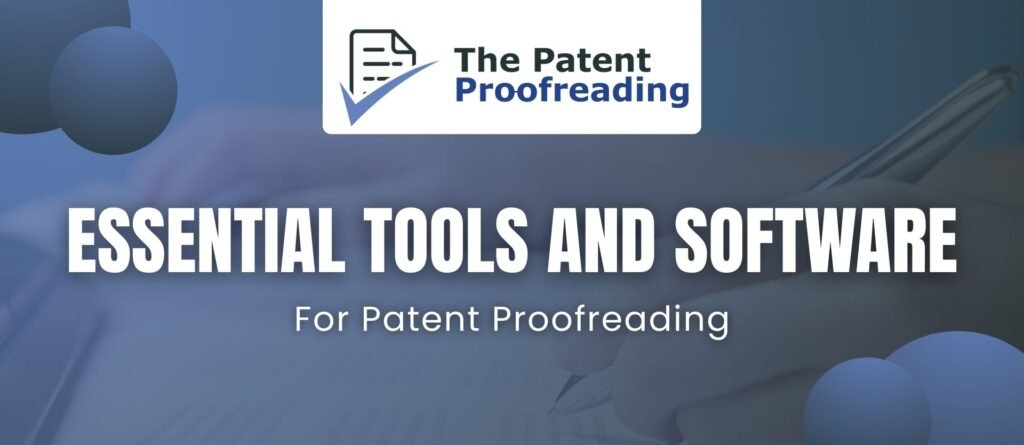 Software for Patent Proofreading