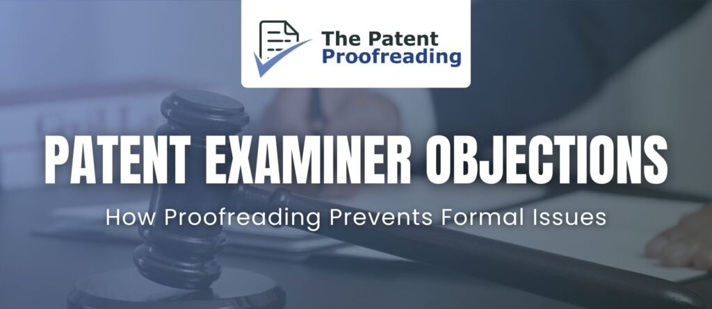 Patent Examiner Objections