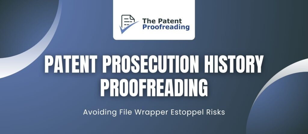 Patent Prosecution History Review