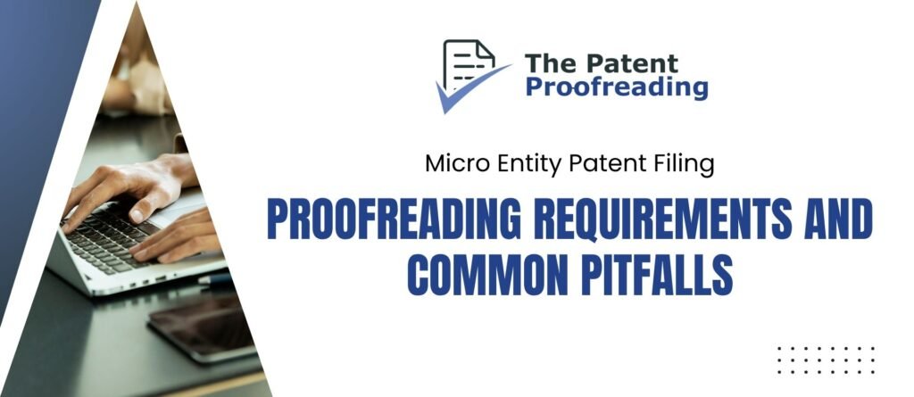Micro Entity Patent Proofreading